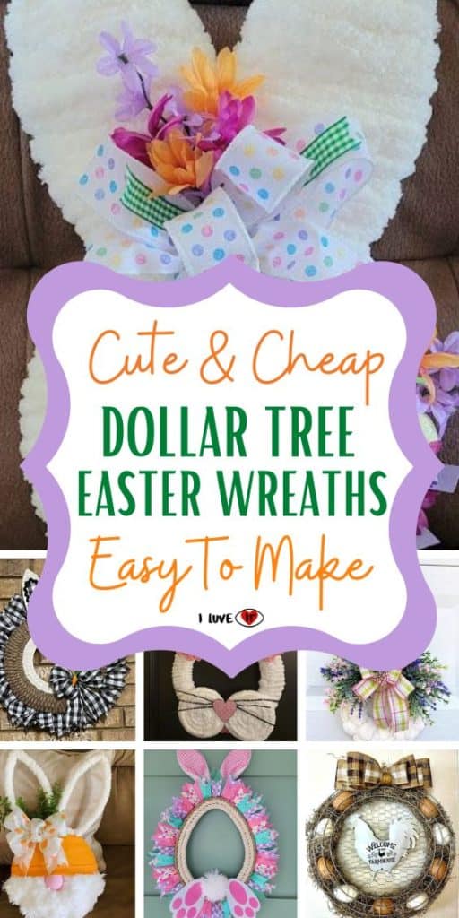 100 Cute And Easy Dollar Tree DIY Easter Wreaths I Luve It