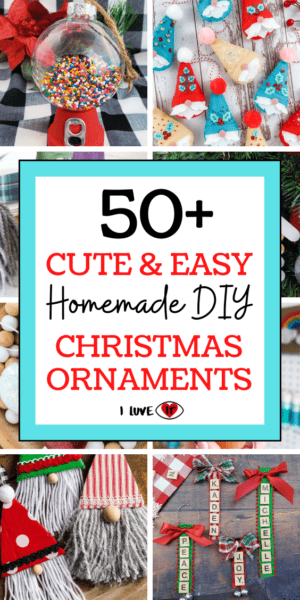 57 Cute and Easy Homemade DIY Christmas Ornaments - I Luve It