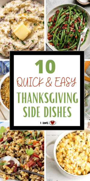 10 Quick and Easy To Make Thanksgiving Side Dishes - I Luve It