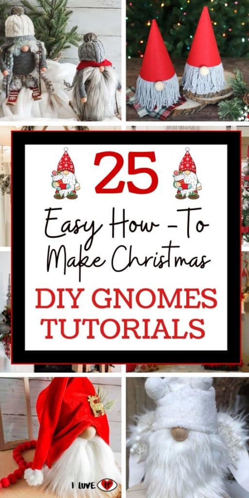 25 Easy How To Make DIY Christmas Gnomes Tutorials - I Luve It