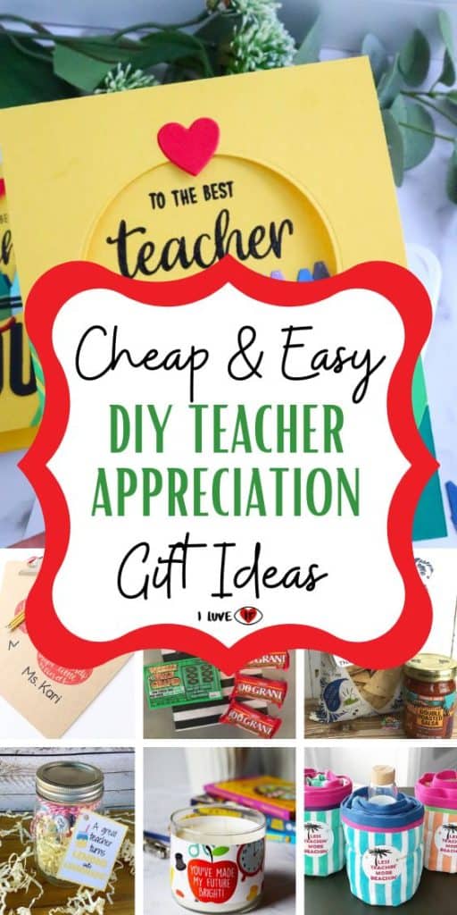 23 Cheap and Easy DIY Teacher Appreciation Gifts They'll Love - I Luve It