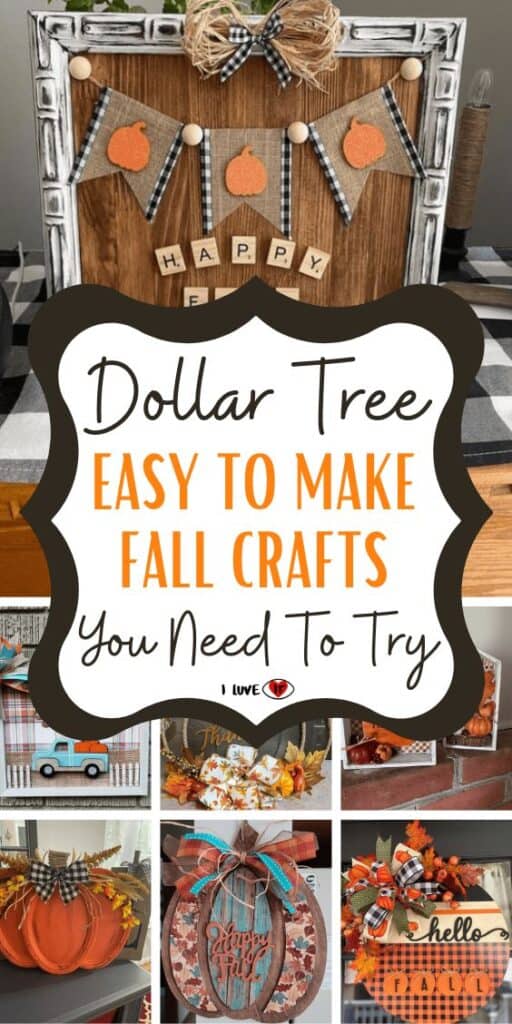 54 Best Dollar Tree DIY Fall Crafts To Make This Year - I Luve It