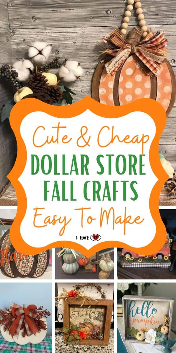 31 Cute and Cheap Dollar Store DIY Fall Crafts - I Luve It