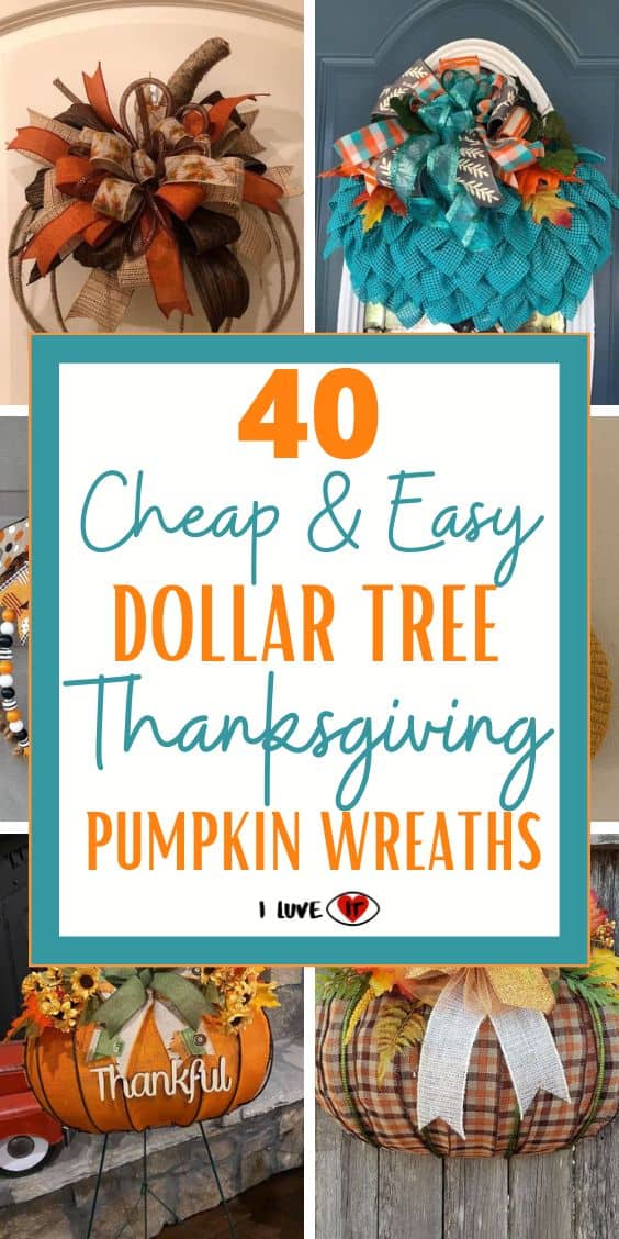 40 Dollar Tree DIY Thanksgiving Pumpkin Wreaths - I Luve It