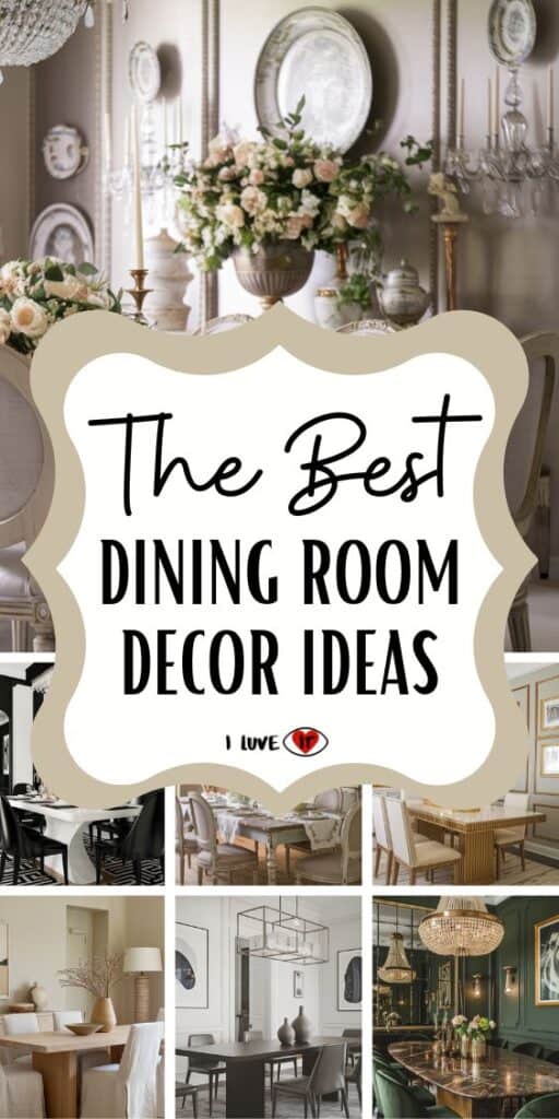 10 Dining Room Decor Ideas to Elevate Your Space - I Luve It