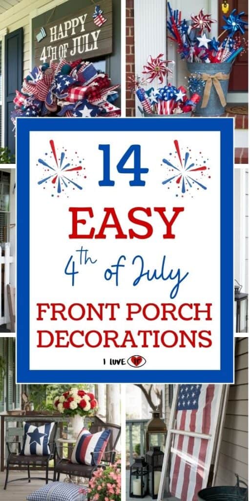 14 Fourth of July Patriotic Front Porch Decor Ideas - I Luve It
