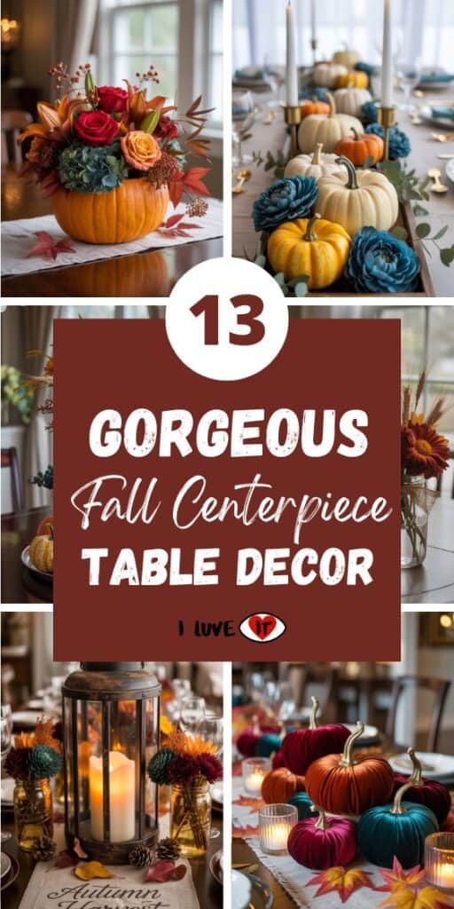 13 Gorgeous Fall Centerpieces for Dining Room Tables - I Luve It